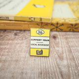 Literary Emporium 'Support Your Local Bookshop' Book Lover Enamel Pin Badge